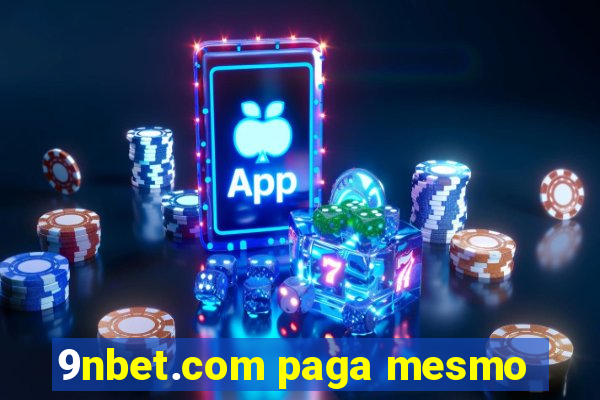 9nbet.com paga mesmo